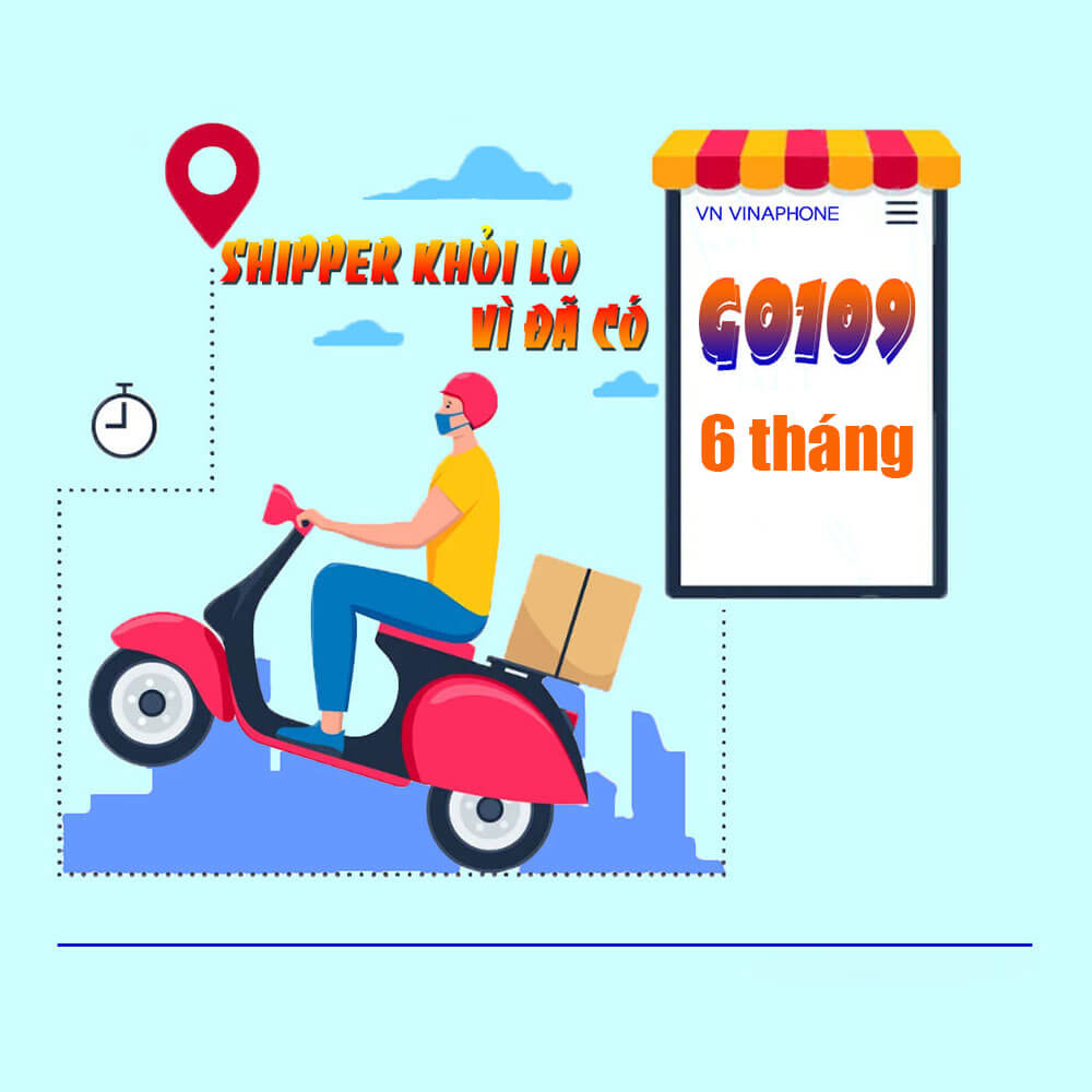 Đăng ký gói GO109 6T Vinaphone có 3GB/ngày & 10 phút/cuộc gọi nội mạng