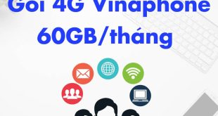 Các gói cược đăng ký 4G Vinaphone 60GB tháng