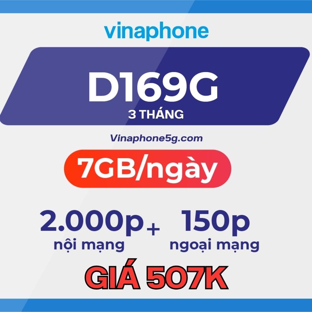 Đăng ký gói D169G 3T Vinaphone chỉ 507k/3 tháng có ngay 630GB + 6450 phút gọi