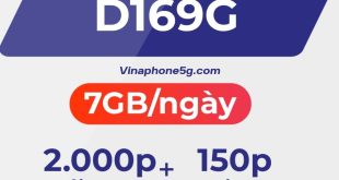 Gói cước D169G Vinaphone chỉ 169/tháng có ngay 210GB + 2150 phút gọi