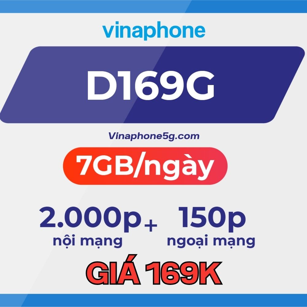 Gói cước D169G Vinaphone chỉ 169k/tháng có ngay 210GB + 2150 phút gọi