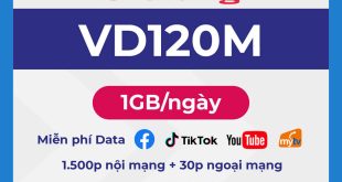 Đăng ký gói VD120M 6T Vinaphone có 1GB/ngày, gọi thoại & Data MXH